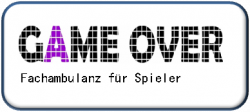 Game over - Fachambulanz fuer Spieler